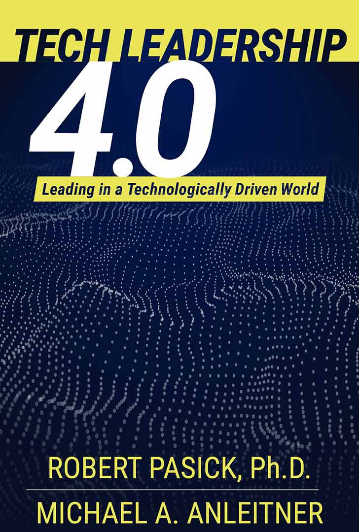 Cover of Tech Leadership 4.0: Leading in a Technologically Driven World